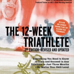 The 12-Week Triathlete