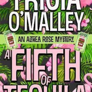 The Althea Rose-A Fifth of Tequila